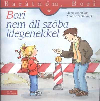 Bori nem áll szóba idegenekkel - Barátnőm