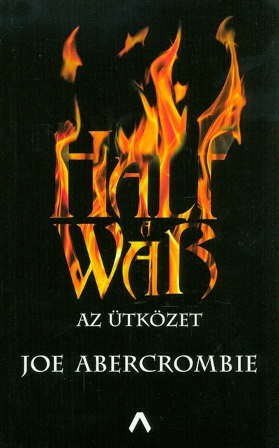 Half a war - Az ütközet /Szilánkos tenger 3.