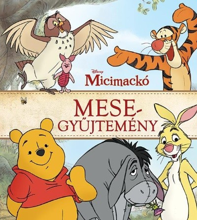Micimackó – Mesegyűjtemény
