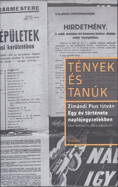 Tények és tanúk: Egy év története naplójegyzetekben